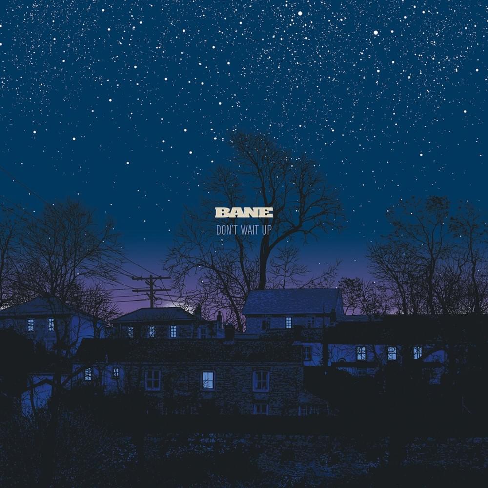 Bane - Don't Wait Up (Blue Vinyl LP)