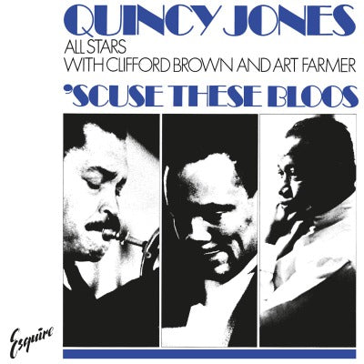 Quincy Jones - 'Scuse These Bloos MOV (Vinyl LP)