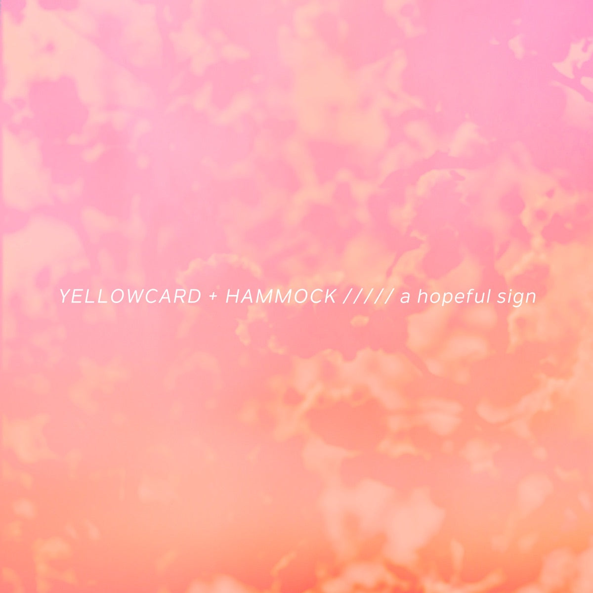 Yellowcard & Hammock - A Hopeful Sign (Vinyl LP)