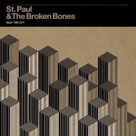 St. Paul & The Broken Bones - Half The City (Vinyl LP)