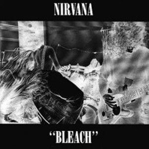 Nirvana - "Bleach" (Vinyl LP)