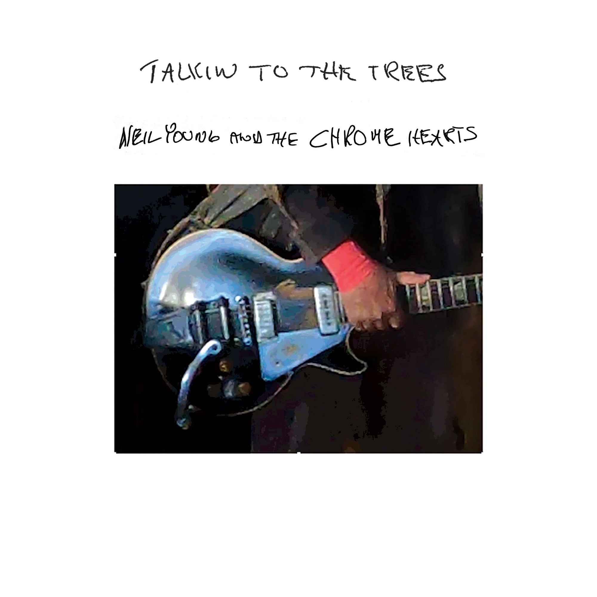 Neil Young and The Chrome Hearts - Talkin to the Trees (Vinyl LP)