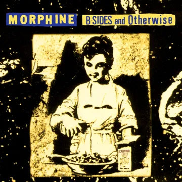Morphine - B-Sides and Otherwise RSDBF24 (Vinyl LP)