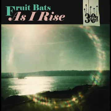 FRUIT BATS / ANAIS MITCHELL - As I Rise b/w Grace Cathedral Hill RSD25 (Vinyl 7")