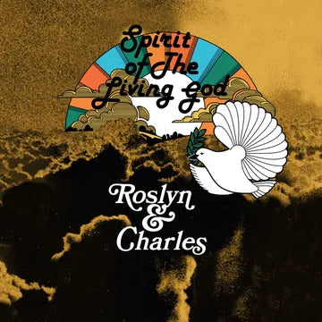 Roslyn & Charles - Spirit of the Living God RSD25 (Vinyl LP)