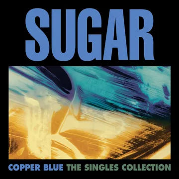 Sugar - Copper Blue: The Singles... BF25 (Vinyl Box Set)