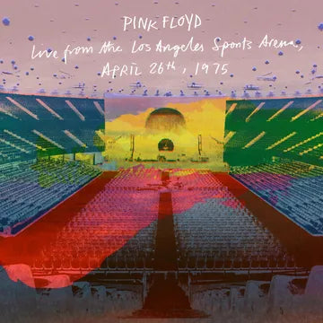 (5) Pink Floyd - Live From the Los Angeles Sports Arena, April 26th, 1975 (Vinyl 4LP Box Set)
