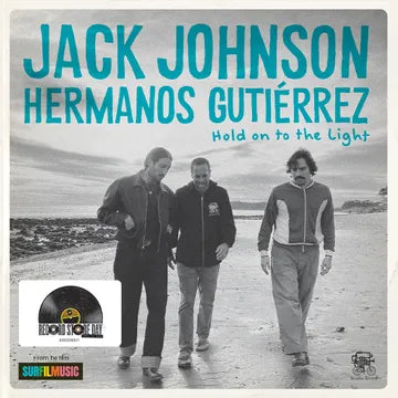 Jack Johnson &amp; Hermanos Gutierrez  - Hold on to the Light RSD26 (Vinyl 7")