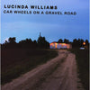 Lucinda Williams - Car Wheels On a Gravel Road (Yellow Vinyl LP)