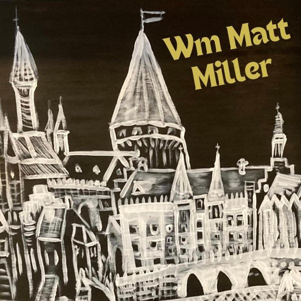 Wm Matt Miller - Wm Matt Miller (Vinyl LP)