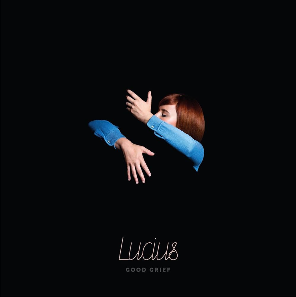 Lucius - Good Grief (Vinyl LP)