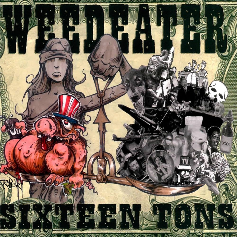 Weedeater  - Sixteen Tons (Vinyl LP)