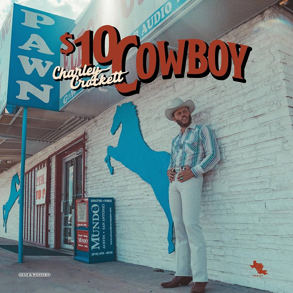 Charley Crockett - $10 Cowboy (Vinyl LP)