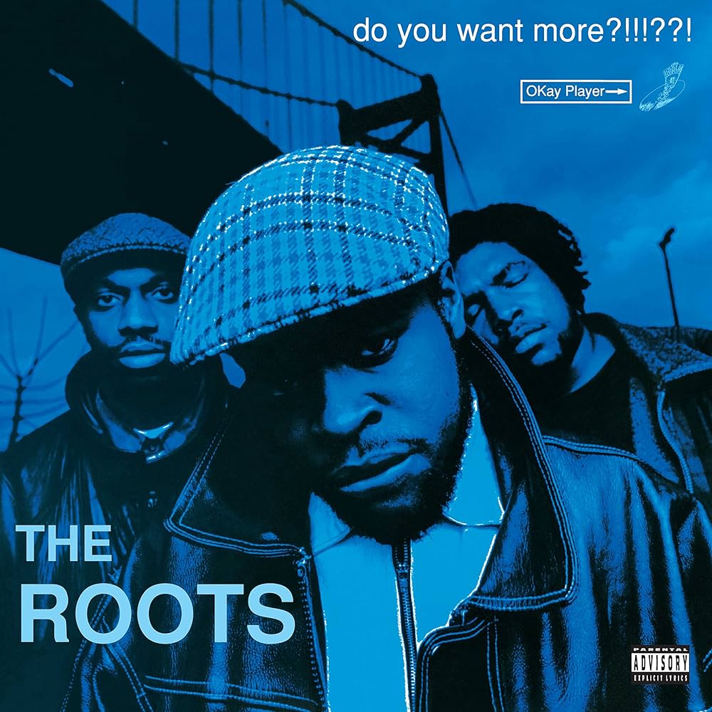 Roots - Do You Want More?!!!??! (Vinyl 2LP)