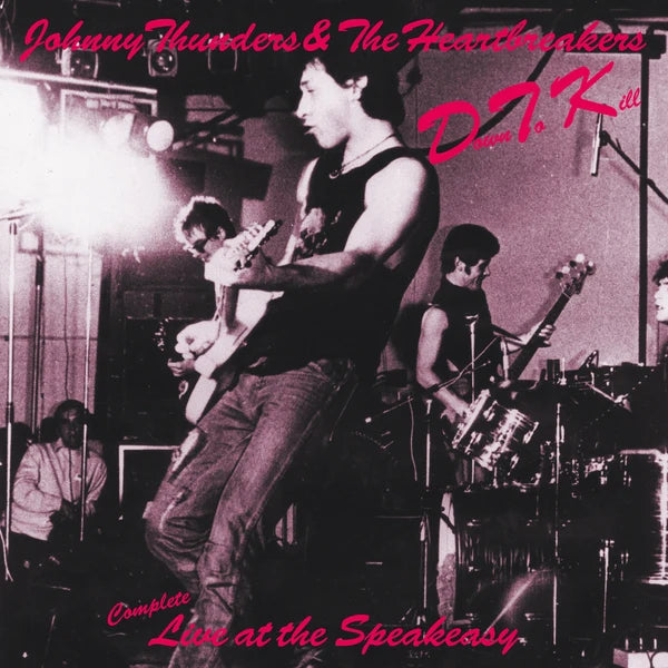 Johnny Thunders &amp; The Heartbreakers - Live At The Speakeasy (Vinyl LP)