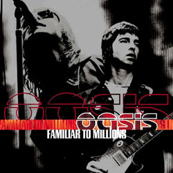 Oasis - Familiar to Millions (Vinyl 3LP)