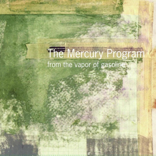 Mercury Program - From the Vapor of Gasoline (Vinyl LP)
