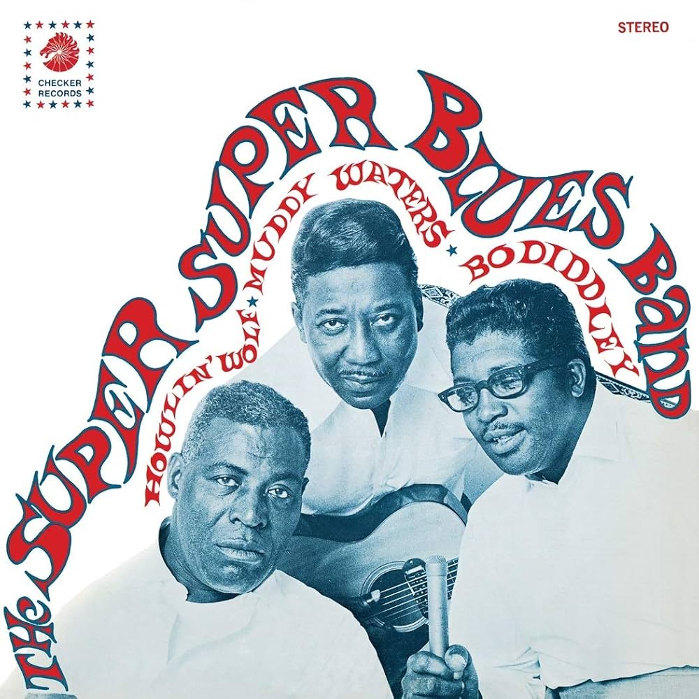 Howlin' Wolf / Muddy Waters / Bo Diddley - The Super Super Blues Band (Vinyl LP)