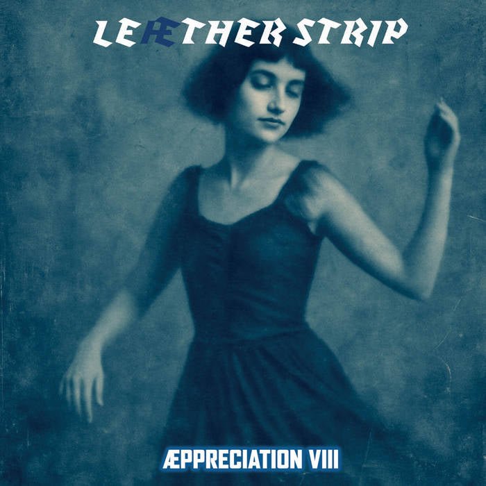 Leather Strip - Æppreciation VIII (Vinyl LP)