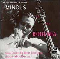 Charles Mingus - Live at the Bohemia (Vinyl LP)