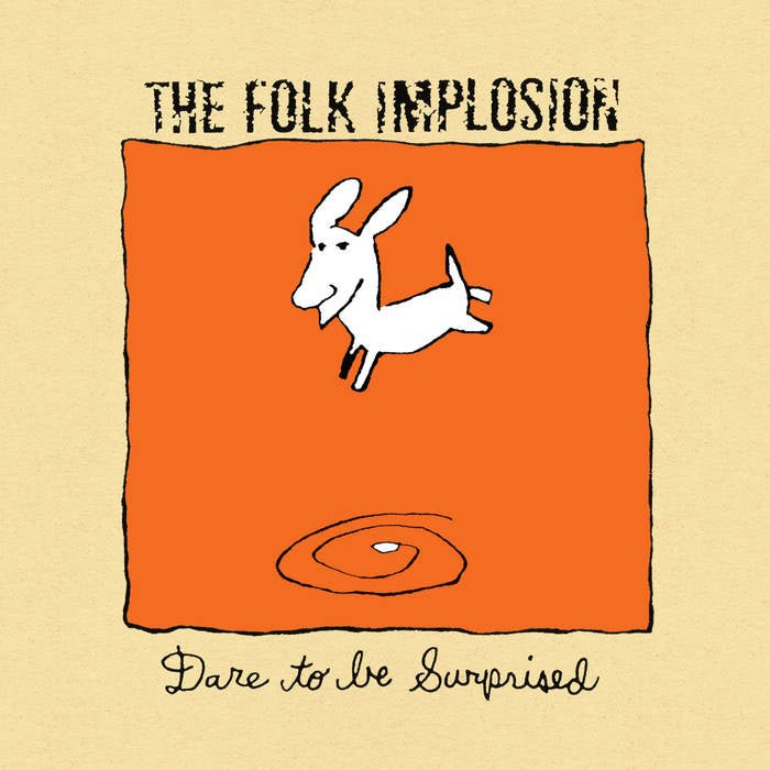 Folk Implosion - Dare to Be Surprised (White Vinyl LP)