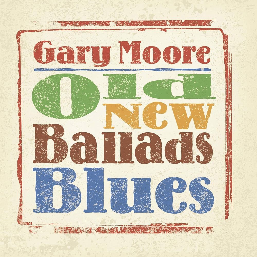 Gary Moore - Old New Ballads Blues (Vinyl 2LP)