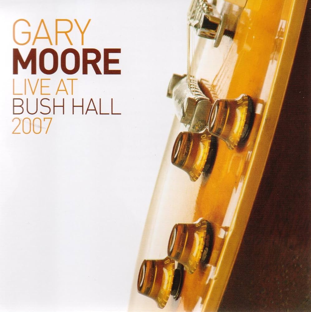 Gary Moore - Live at Bush Hall 2007 (Vinyl 2LP)