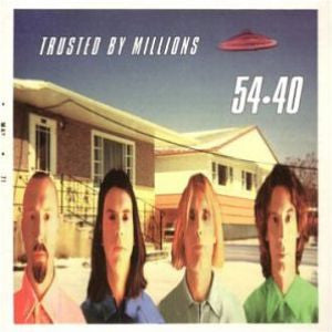 54 • 40 - Trusted By Millions (Vinyl LP)
