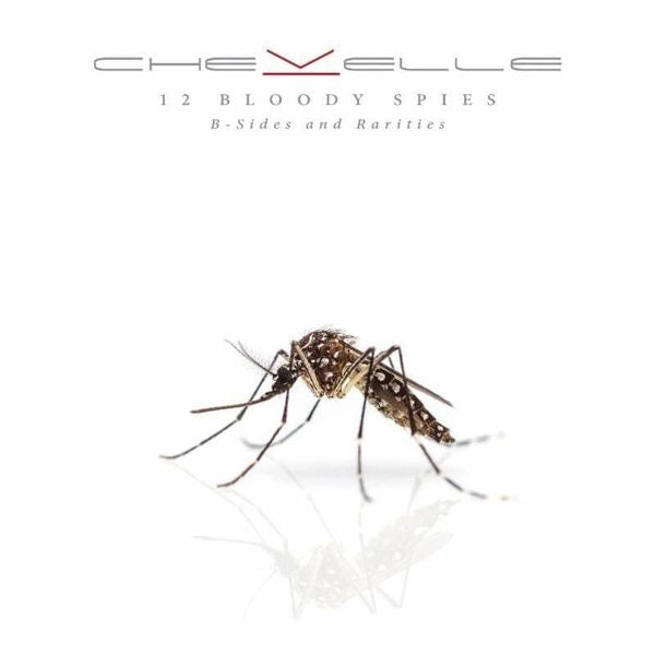 Chevelle - 12  Bloody Spies: B-Sides and Rarities (Vinyl LP)