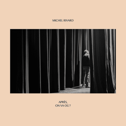 Michel Rivard - Apres, On Va Ou? (Vinyl LP)