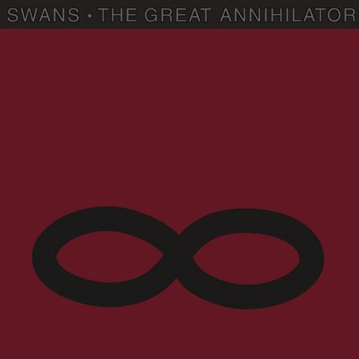 Swans - The Great Annihilator (Vinyl 2LP)