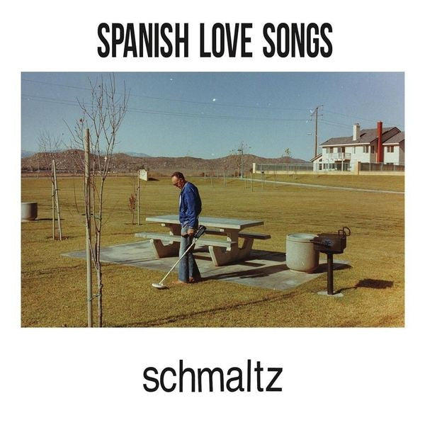 Spanish Love Songs - Schmaltz (Vinyl LP)