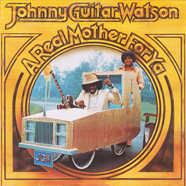 Johnny Guitar Watson - A Real Mother For Ya MOV (Colour Vinyl LP)