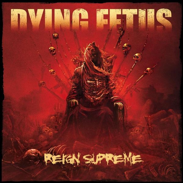 Dying Fetus - Reign Supreme (Colour Vinyl LP)