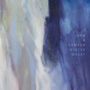 John K. Samson - Winter Wheat (Vinyl LP)