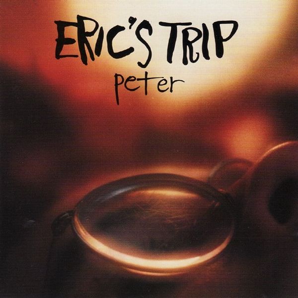 Eric's Trip - Peter (Vinyl LP)
