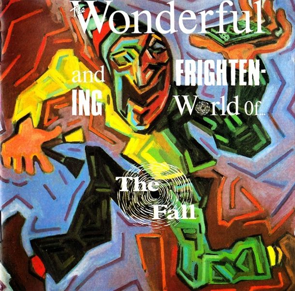 Fall - Wonderful And Frightening World Of (Vinyl LP)
