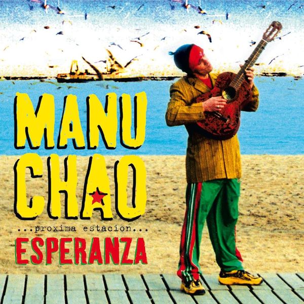 Manu Chao - Próxima estación: Esperanza (Vinyl 2LP)