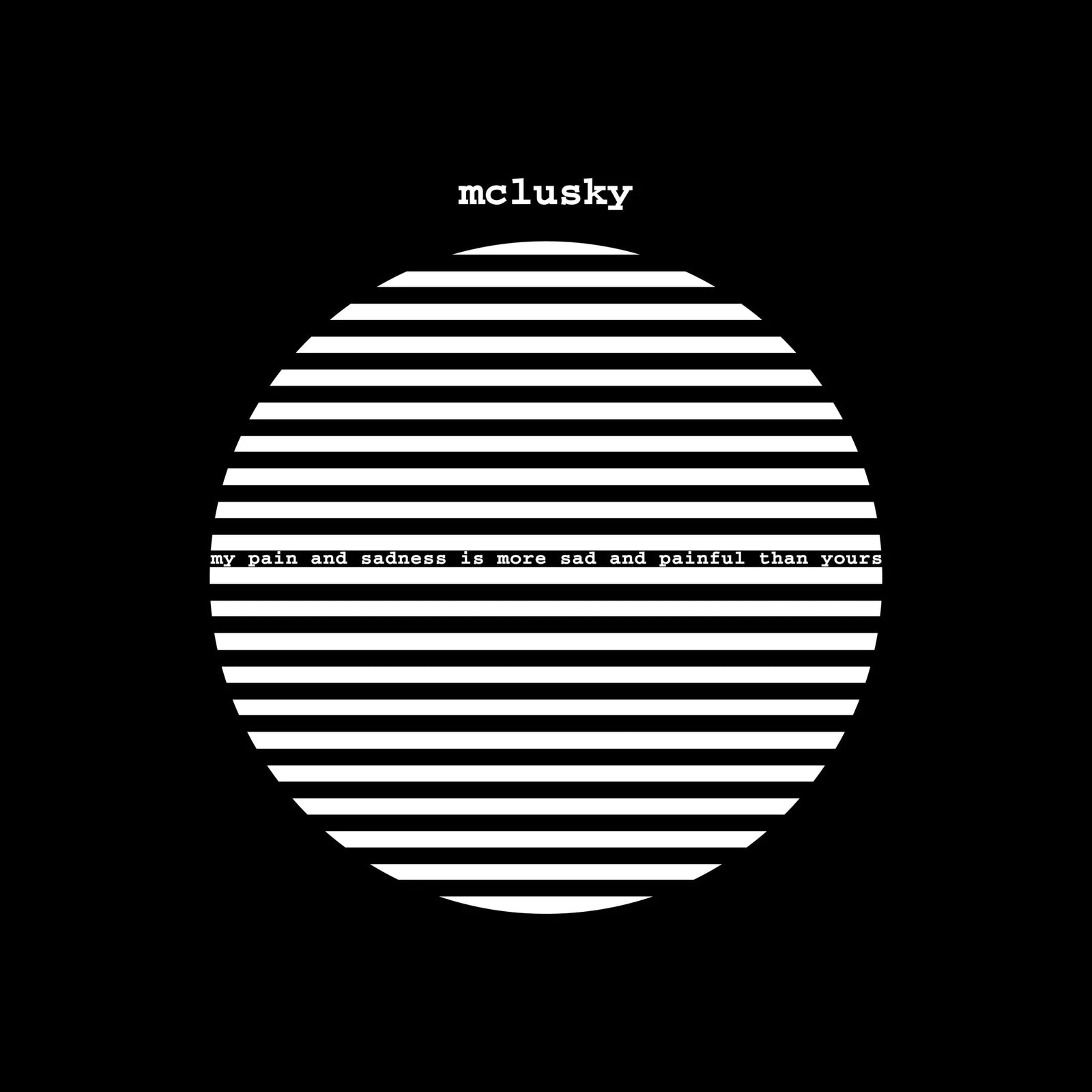 Mclusky - My Pain and Sadness is More Sad and Painful Than Yours (Vinyl LP)