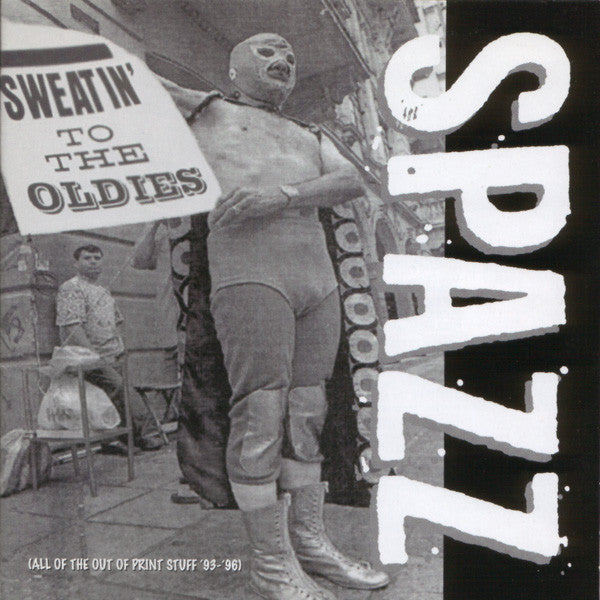 Spazz  - Sweatin' to the Oldies (Colour Vinyl LP)