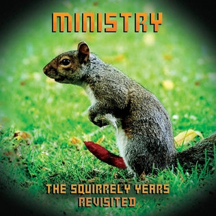 Ministry - The Squirrely Years Revisited (Blue or Green Vinyl LP)
