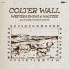 Colter Wall - Western Swing &amp; Waltzes (Red Vinyl LP)