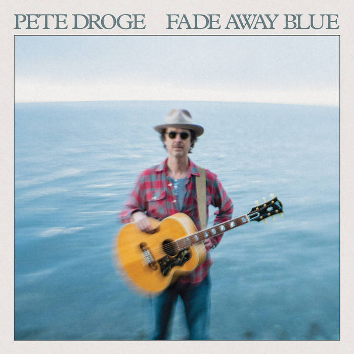 Pete Droge - Fade Away Blue (Vinyl LP)