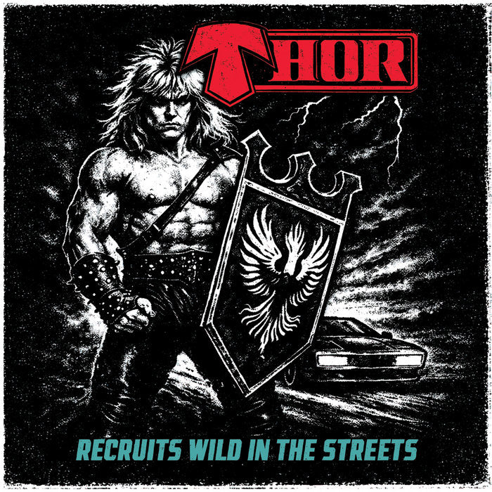 Thor - Recruits Wild In The Streets (Colour Vinyl LP)