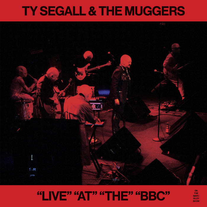 Ty Segall & the Muggers - "Live" "At" "The" "BBC" (Vinyl LP)