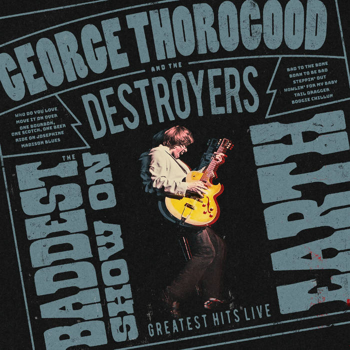 George Thorogood - Greatest Hits Live (Vinyl LP)