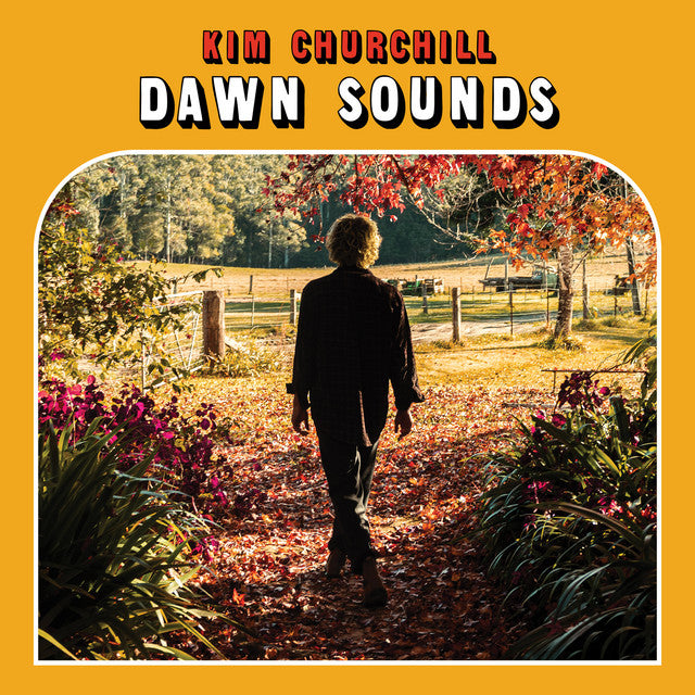 Kim Churchill - Dawn Sounds (Vinyl LP)
