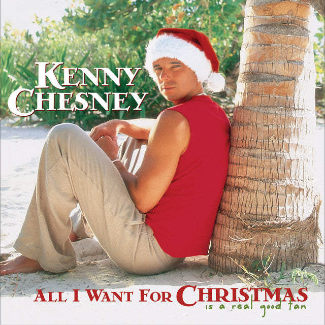 Kenny Chesney - All I Want For Christmas Is a Real Good Tan (Vinyl LP)