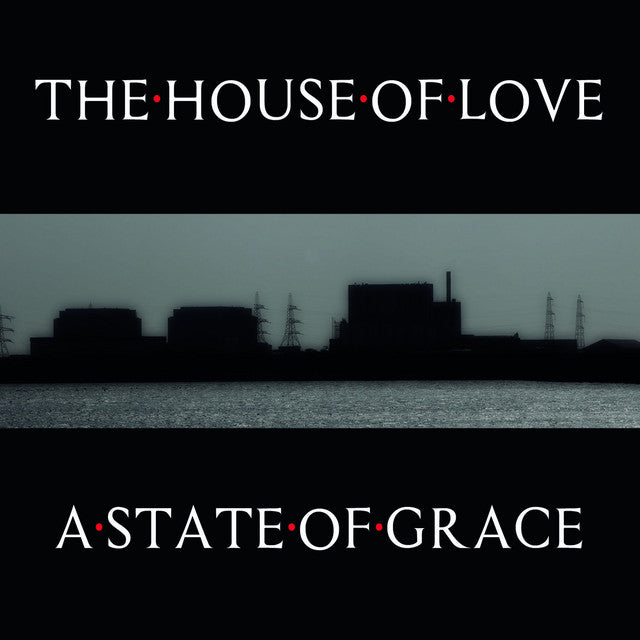 House of Love - A State of Grace (Vinyl 2x10")