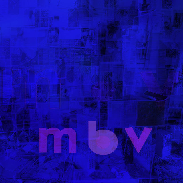 My Bloody Valentine - m b v (Vinyl 2LP)